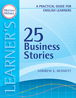 25 Business Stories: A Practical Guide for English Learners, business stories for english learners