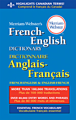 Merriam-Webster's French-English Dictionary, bilingual guide french north american english 