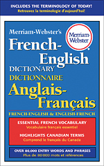 Merriam-Webster's French-English Dictionary, bilingual guide french north american english, canadian french
