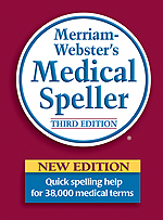 Merriam-Webster's Medical Speller, fast spelling help for medical terms