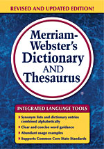 The Merriam-Webster Dictionary and Thesaurus
