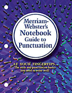 Merriam-Webster's Notebook Guide to Punctuation, writing resource, style and grammar questions, 3–ring binder