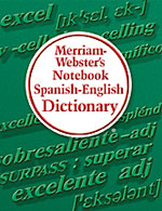Merriam-Webster's Notebook Spanish-English Dictionary, bilingual guide, quick reference, 3–ring binder