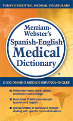 Merriam-Webster's Spanish-English Medical Dictionary, medical language