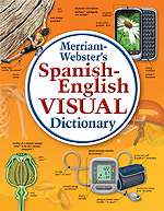Merriam-Webster's Spanish-English Visual Dictionary, full-color definition illustrations, spanish, english